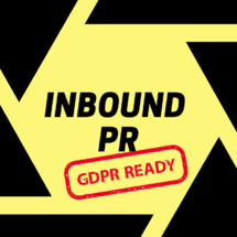 Pourquoi l’inbound PR reste la meilleure approche pour se conformer au GDPR