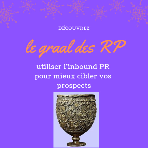 Comment générer de nouvelles affaires grâce à l’inbound PR Comment générer de nouvelles affaires grâce à l’inbound PR