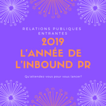 L’essentiel sur l’inbound PR en 2019 L’essentiel sur l’inbound PR en 2019