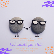 Comment faire collaborer l’inbound marketing et l’inbound PR dans le cadre d’une stratégie de communication intégrée Comment faire collaborer l’inbound marketing et l’inbound PR dans le cadre d’une stratégie de communication intégrée