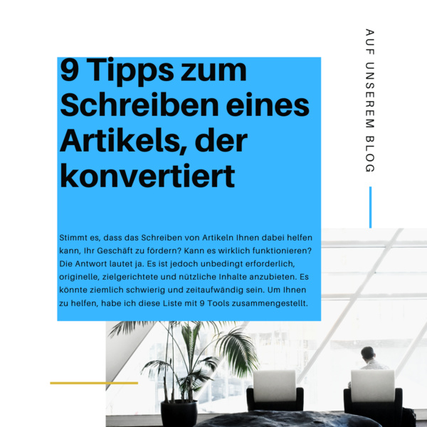 9 Tipps zum Schreiben eines Artikels, der konvertiert