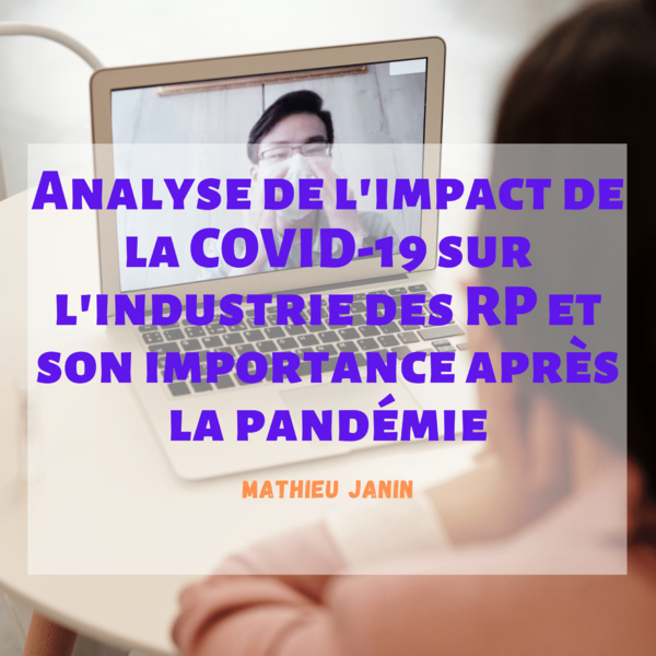 Analyse de l'impact de la COVID-19 sur l'industrie des relations publiques et son importance après la pandémie