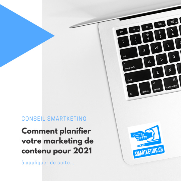 Comment planifier votre marketing de contenu pour 2021