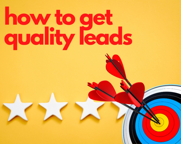 ​ How to Generate Quality Leads for Your Business