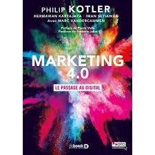 L'avénement du Marketing 4.0 dans la société hyperconnectée d'aujourd'hui: Quatrième mue au profit du ConsommActeur L'avénement du Marketing 4.0 dans la société hyperconnectée d'aujourd'hui: Quatrième mue au profit du ConsommActeur