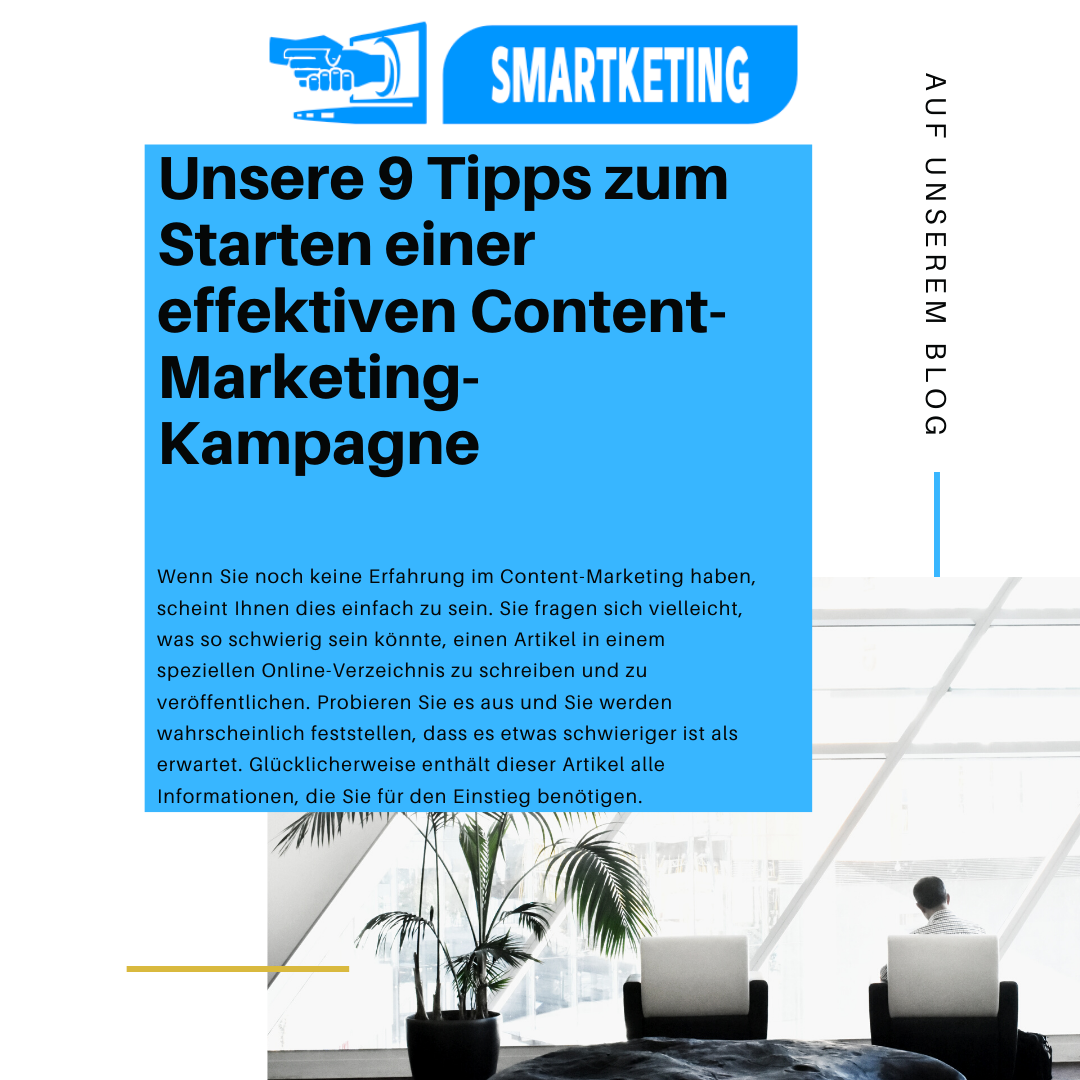 Unsere 9 Tipps zum Starten einer effektiven Content-Marketing-Kampagne