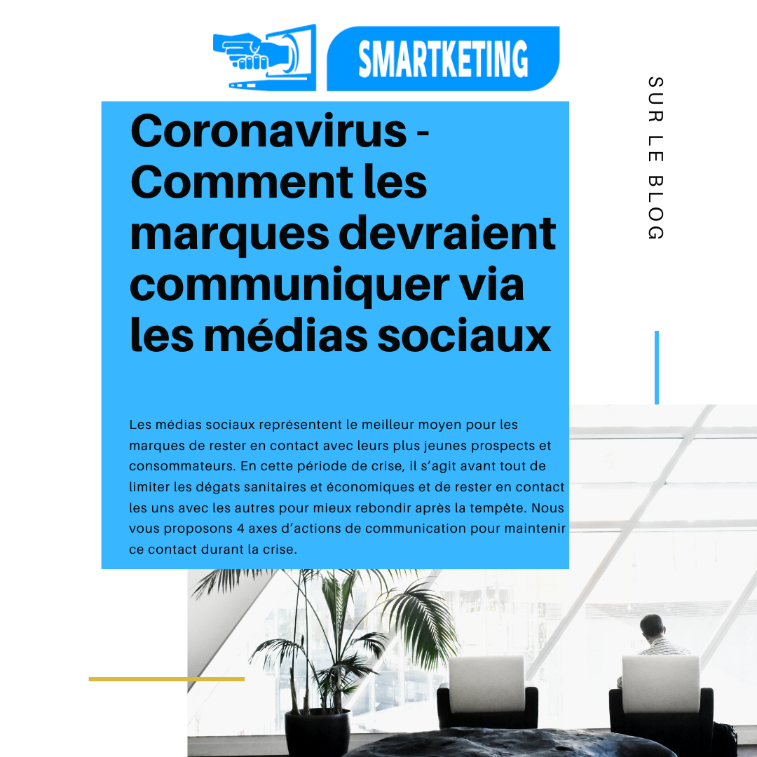 Coronavirus - Comment les marques peuvent communiquer via les médias sociaux