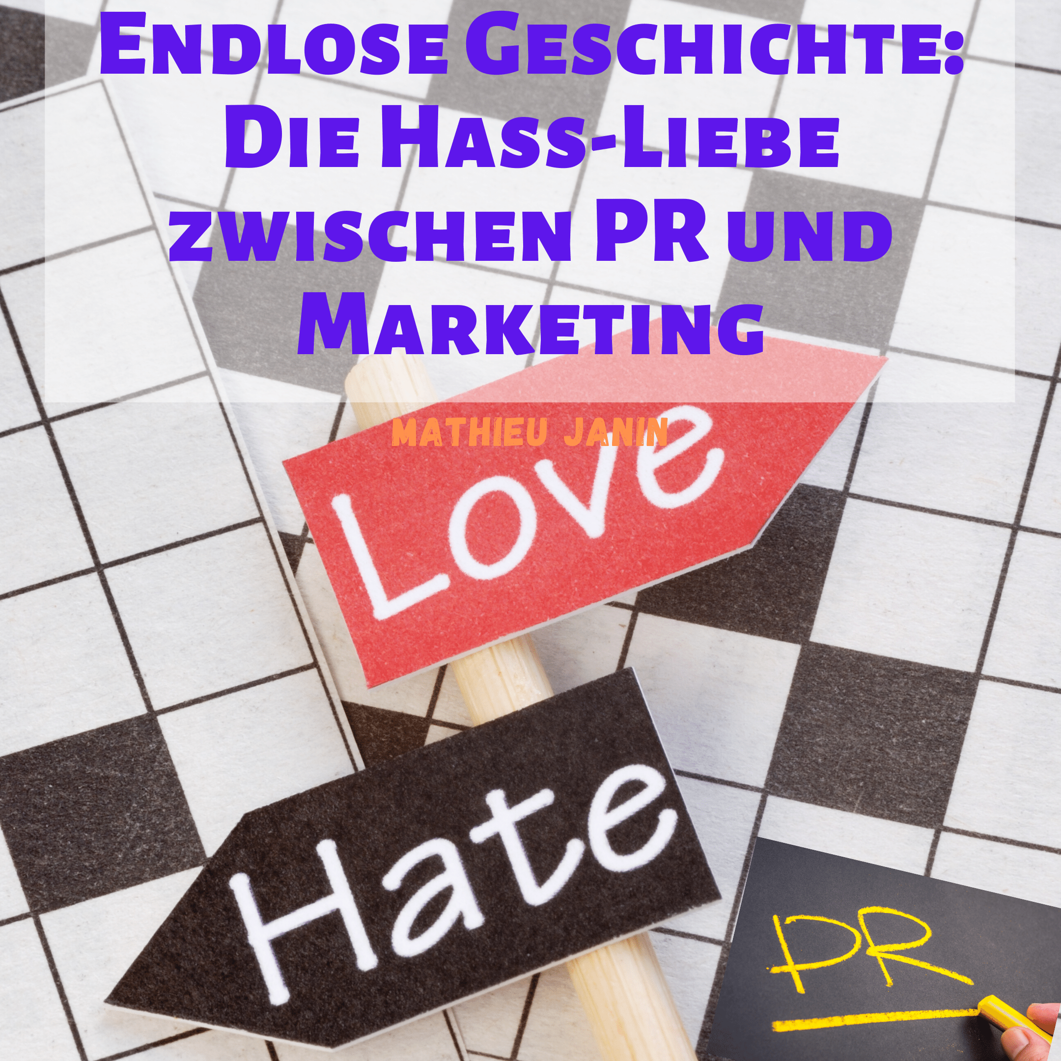 Die endlose Geschichte: die Hassliebe zwischen Öffentlichkeitsarbeit und Marketing