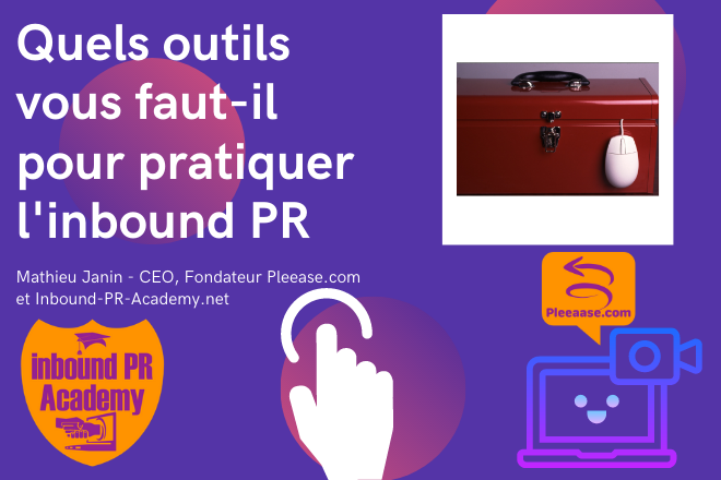 Découvrez la caisse à outils de l'inbound PR