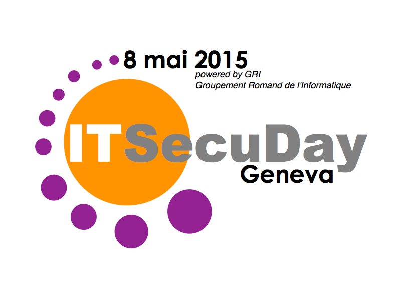 Le programme d'ITSecuDay Geneva 2015 dévoilé