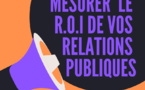Comment prouver et calculer la valeur de vos relations publiques Comment prouver et calculer la valeur de vos relations publiques