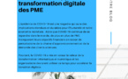 Covid-19 : un appel à la transformation digitale des PME