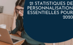 Marketing digital: 21 statistiques de personnalisation essentielles pour 2020