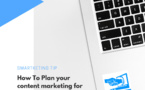 How To Plan content marketing for 2021