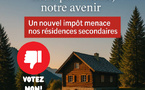 Votation fédérale du 28 septembre 2025: Pourquoi je dis NON à la nouvelle réforme fiscale sur les résidences secondaires